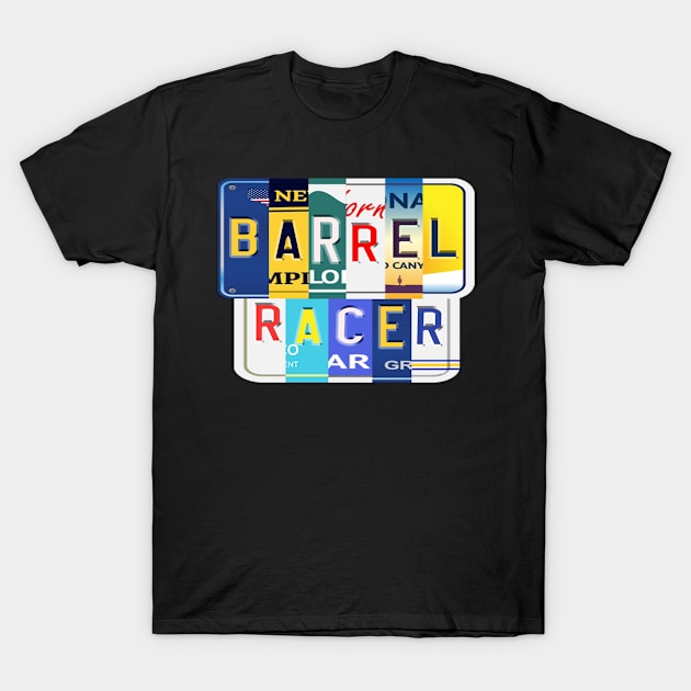 Barrel Racer Fun License Plate Gifts T-Shirt by StudioElla